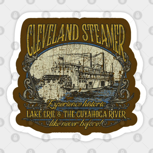 Cleveland Steamer Cleveland Sticker TeePublic